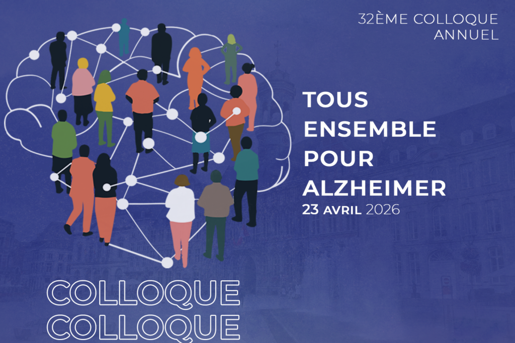 Tous ensemble pour Alzheimer. Colloque annuel 2026